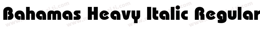 Bahamas Heavy Italic Regularv字体转换